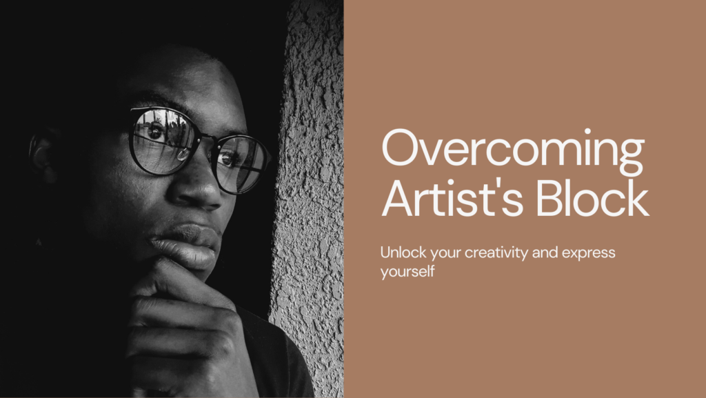 overcome artist's block like a pro